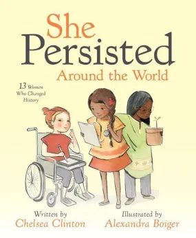 She Persisted Around The World Hardcover Book